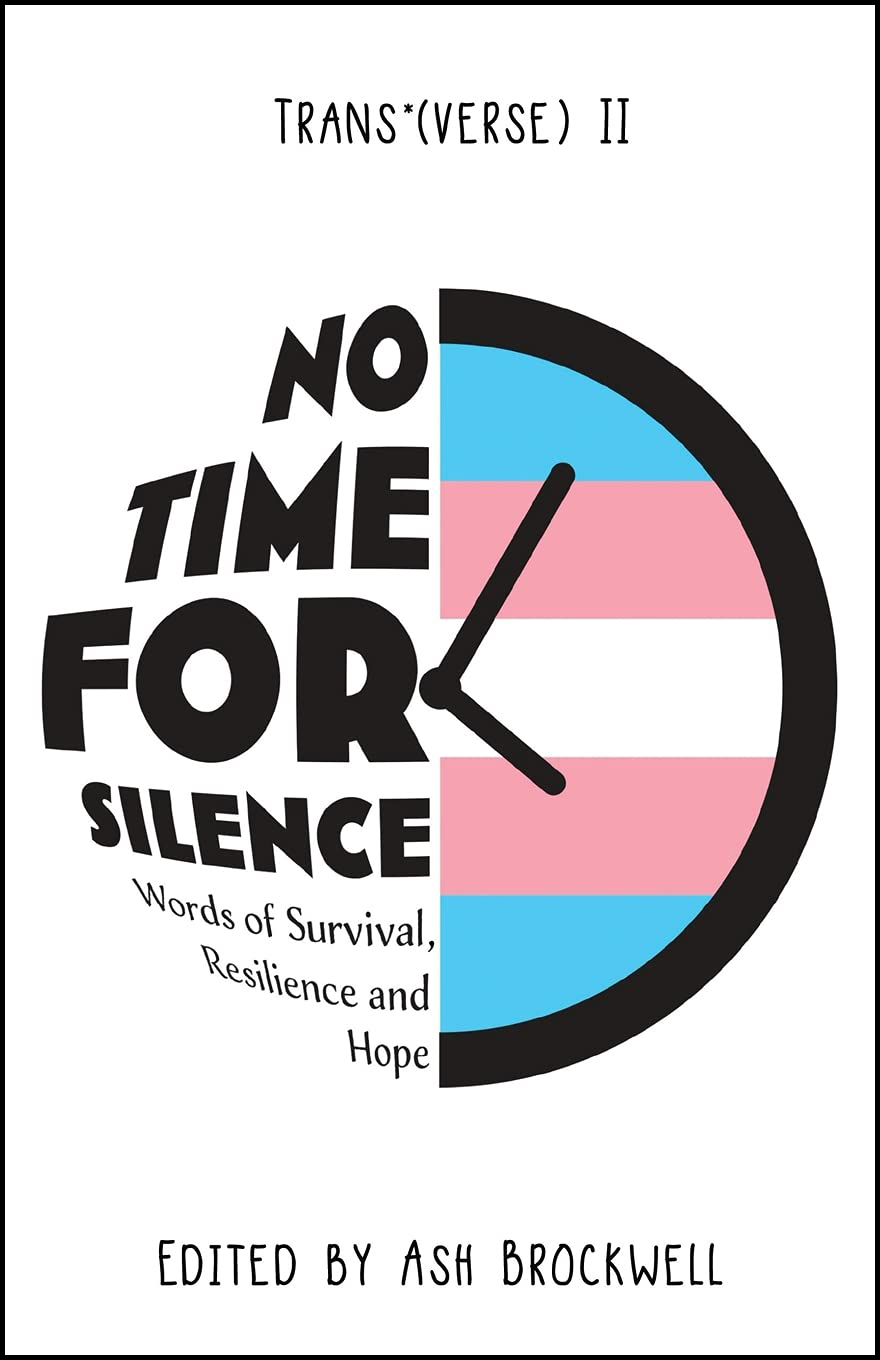 TransVerse II: No Time for Silence. Edited by Ash Brockwell.